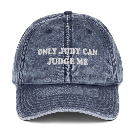 Only Judy Can Judge Me Vintage Dad Hat - ninanush