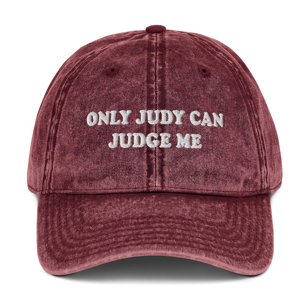 Only Judy Can Judge Me Vintage Dad Hat - ninanush
