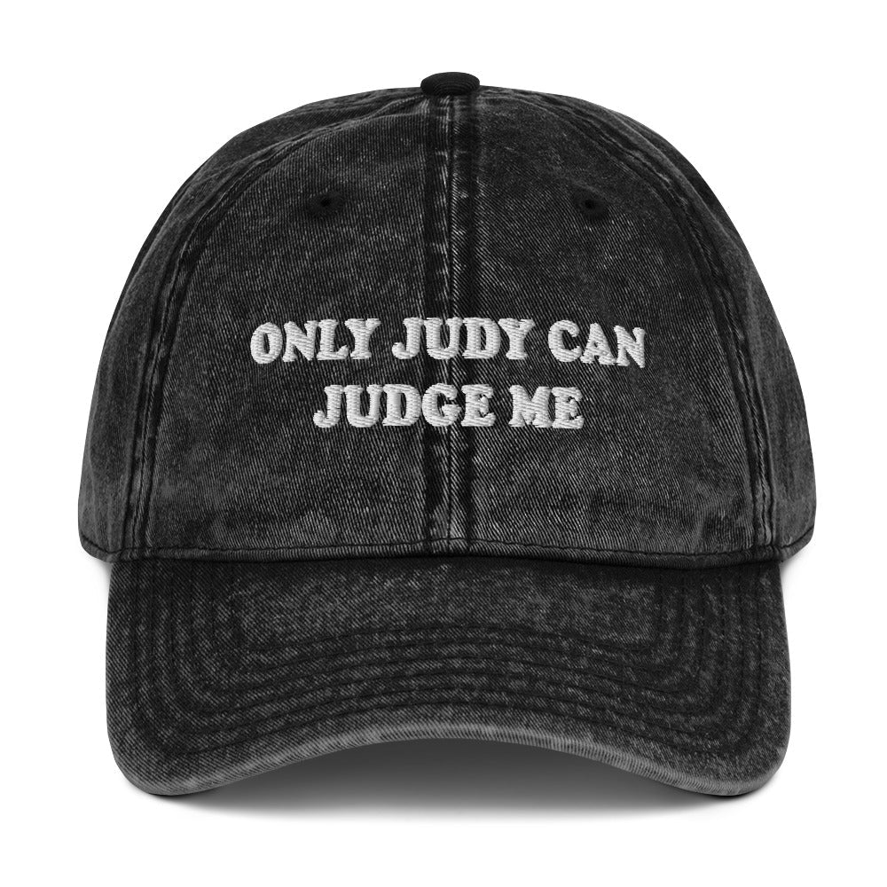 Only Judy Can Judge Me Vintage Dad Hat - ninanush