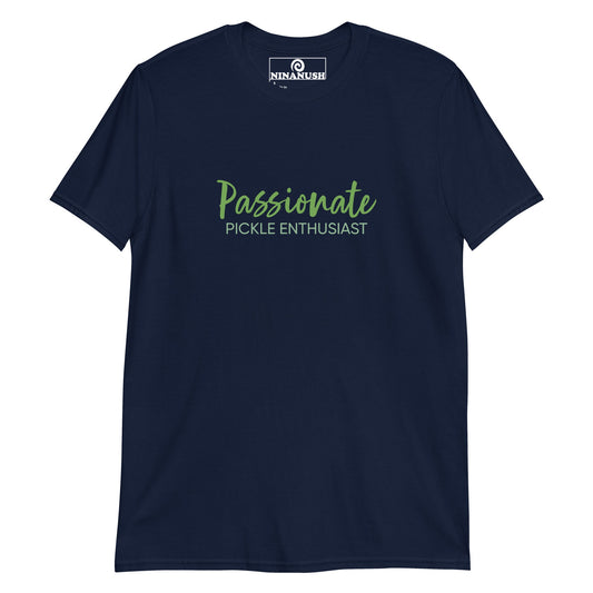 Passionate Pickle Enthusiast T-Shirt - ninanush