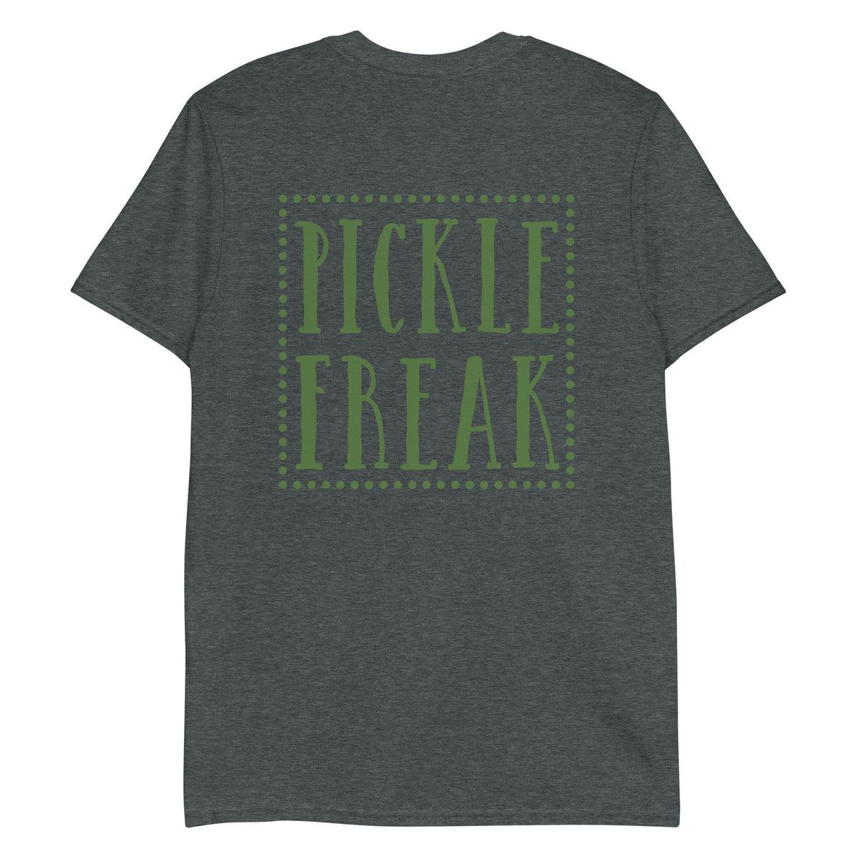 Pickle Freak T-Shirt - Front and Back - ninanush