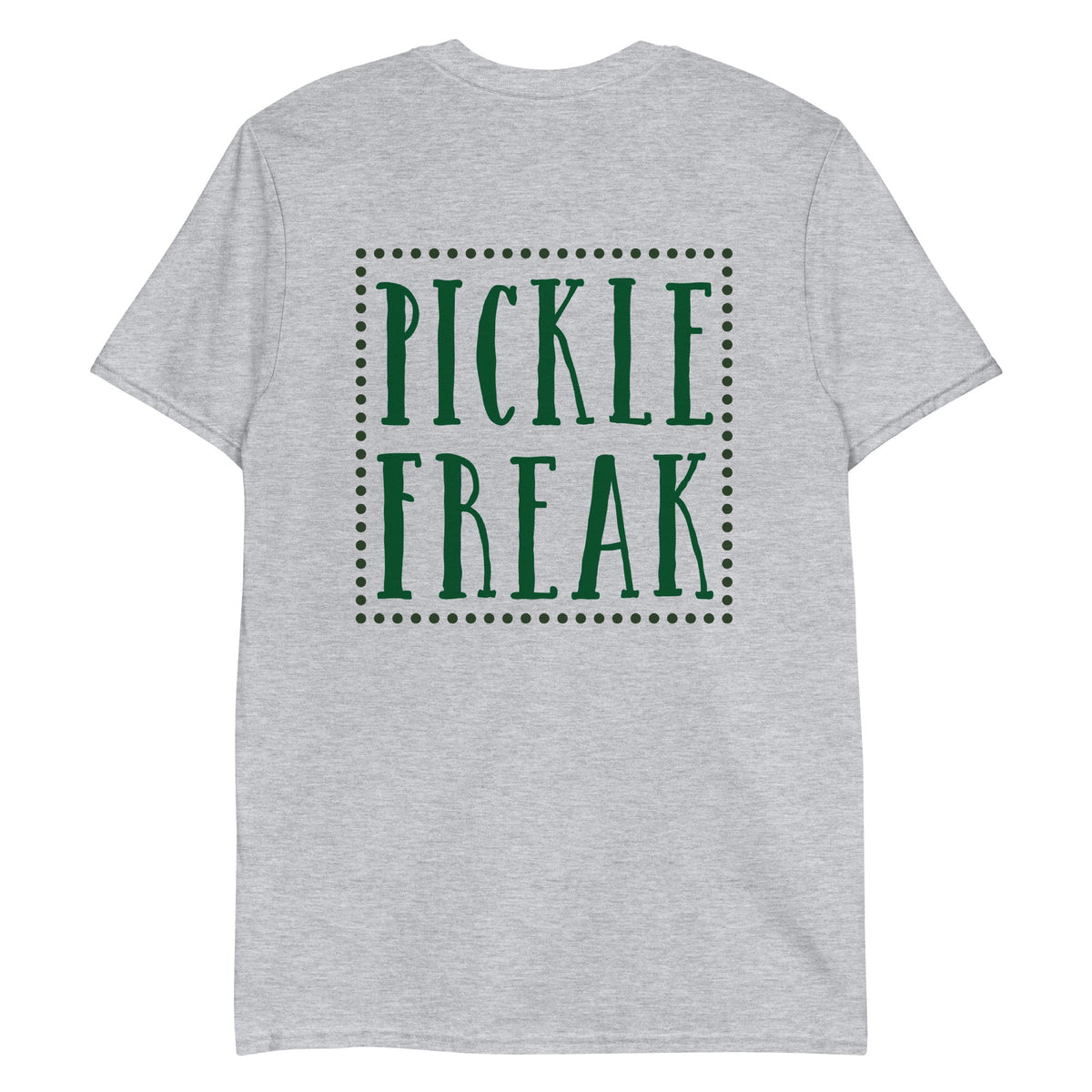 Pickle Freak T-Shirt - Front and Back - ninanush