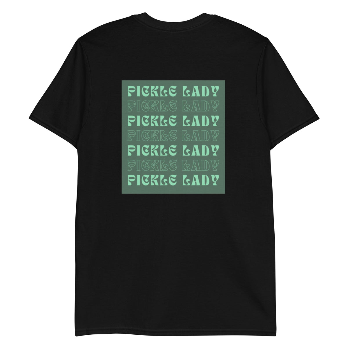 Pickle Lady T-Shirt - Front & Back - ninanush
