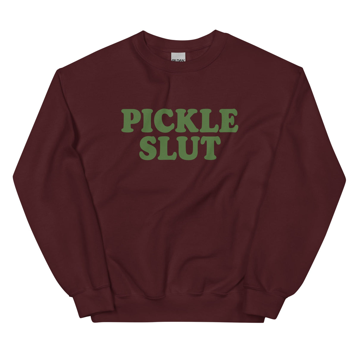 Pickle Slut Sweatshirt - ninanush