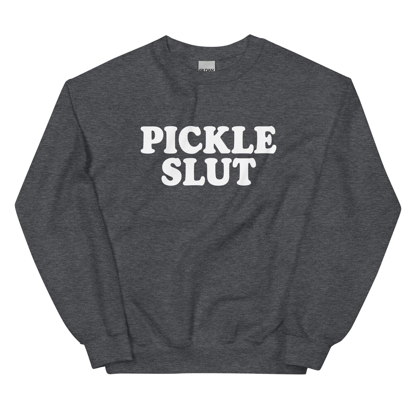Pickle Slut Sweatshirt - ninanush
