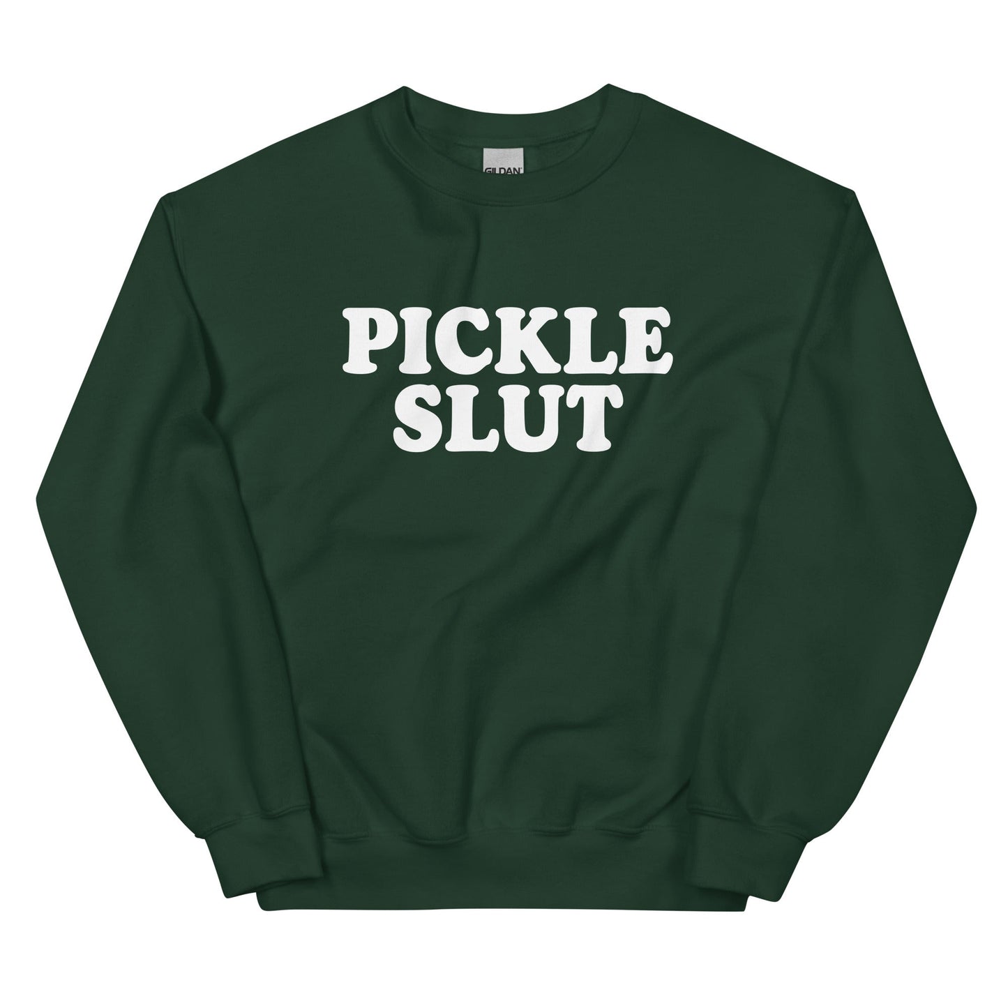 Pickle Slut Sweatshirt - ninanush