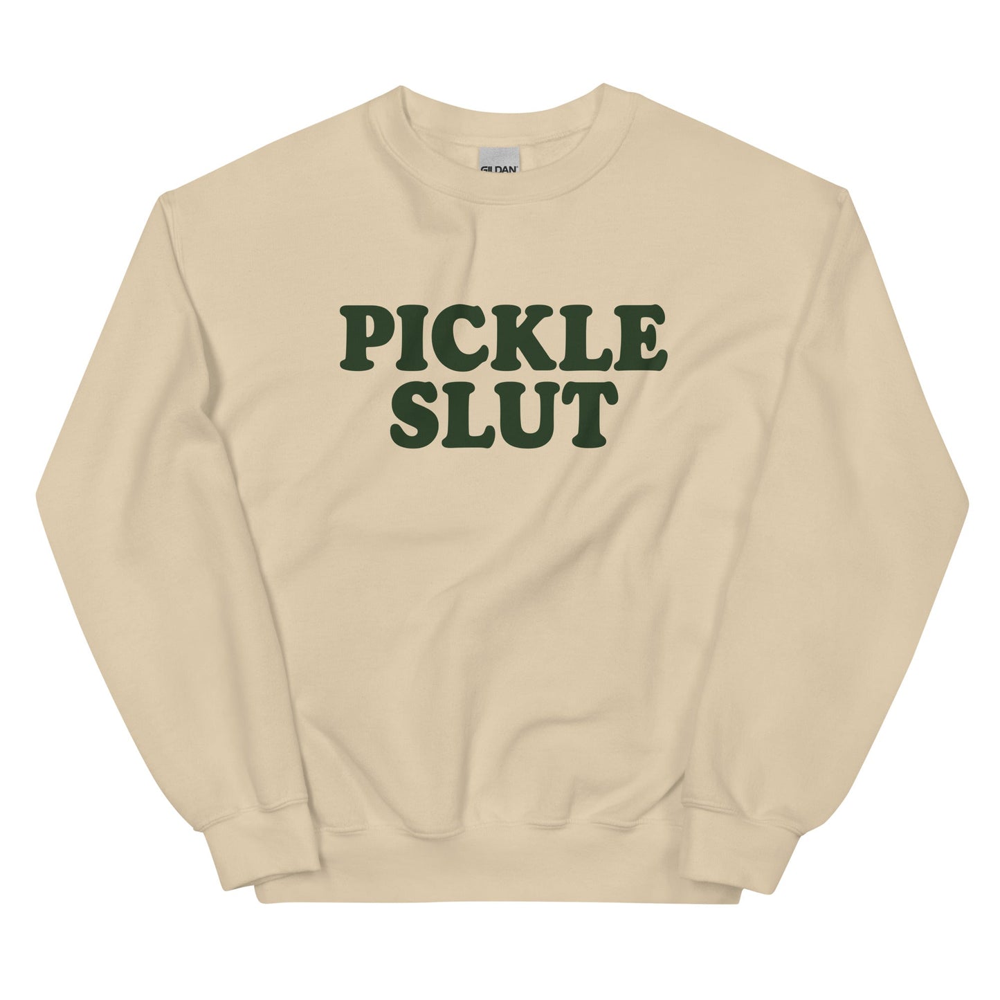 Pickle Slut Sweatshirt - ninanush