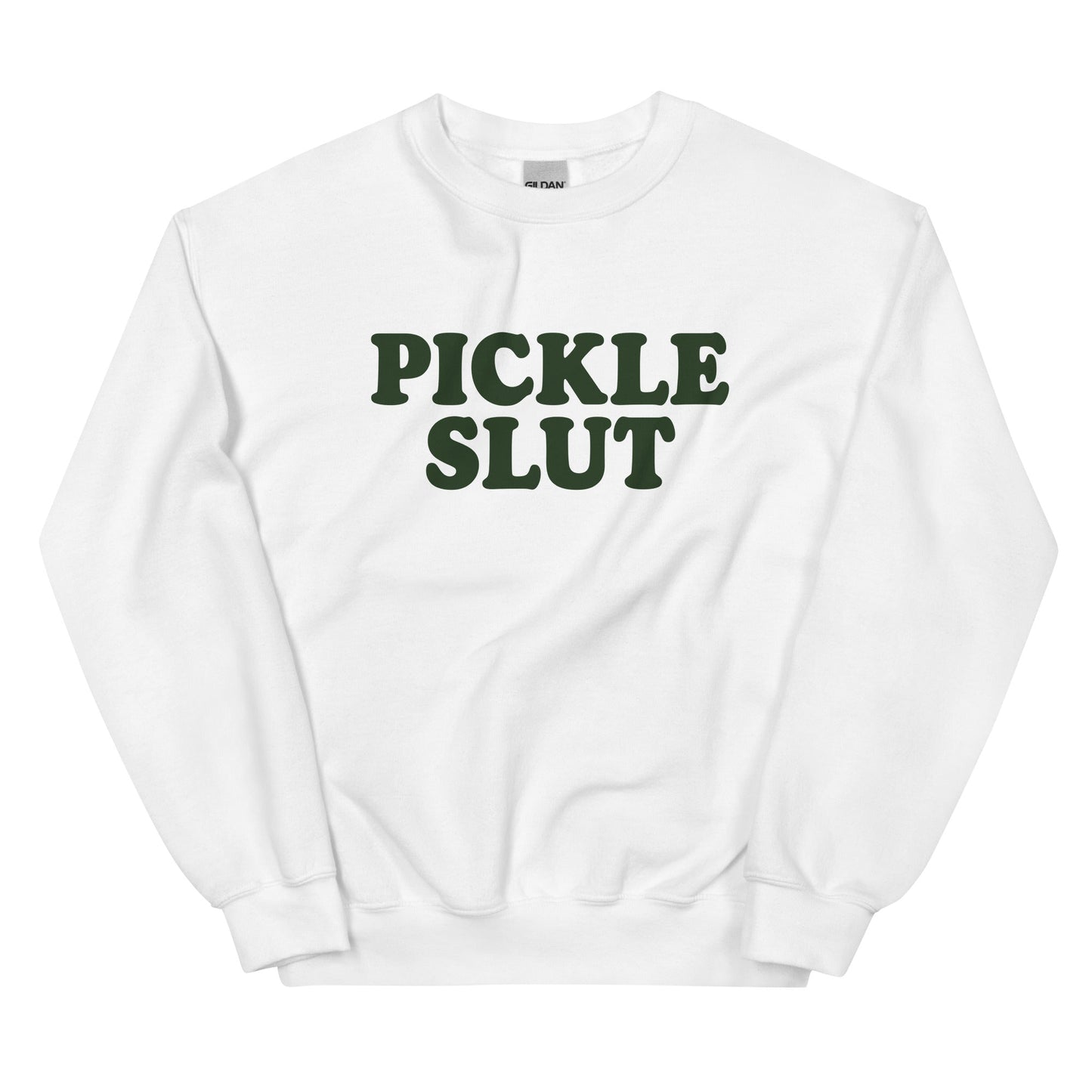 Pickle Slut Sweatshirt - ninanush