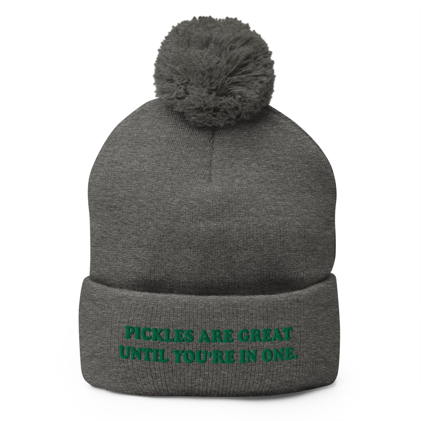 Pickles Are Great Until You're In One Beanie - ninanush