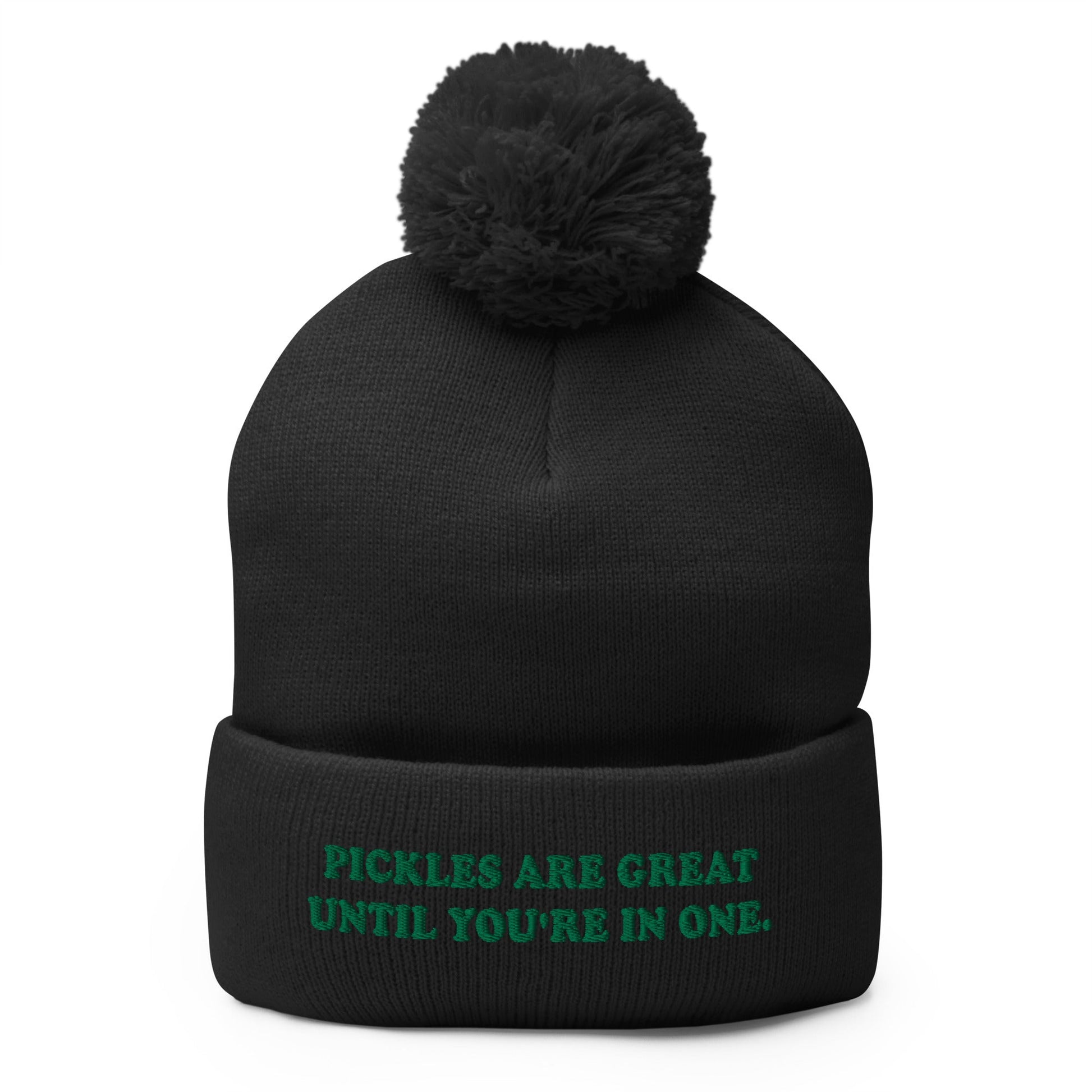 Pickles Are Great Until You're In One Beanie - ninanush