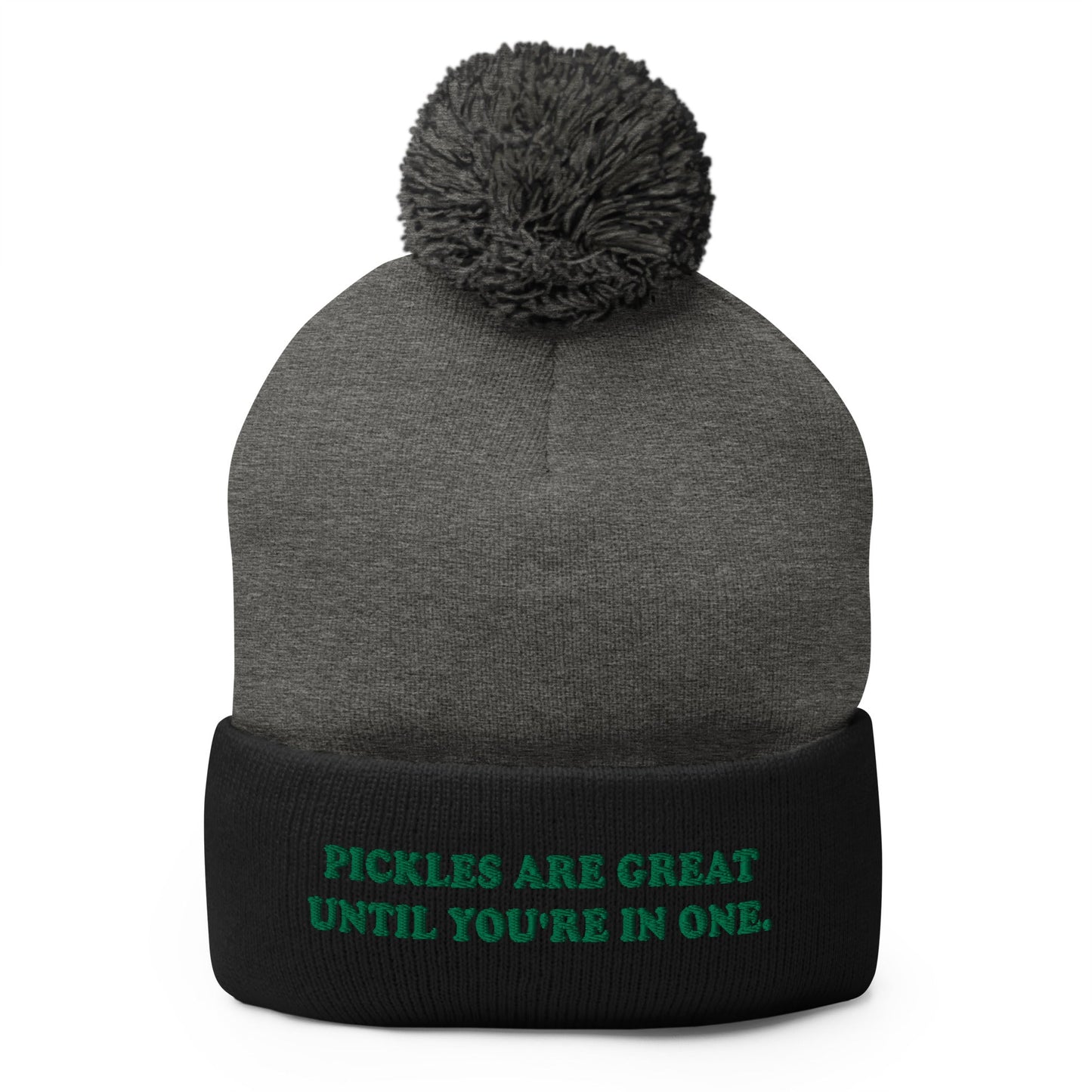 Pickles Are Great Until You're In One Beanie - ninanush
