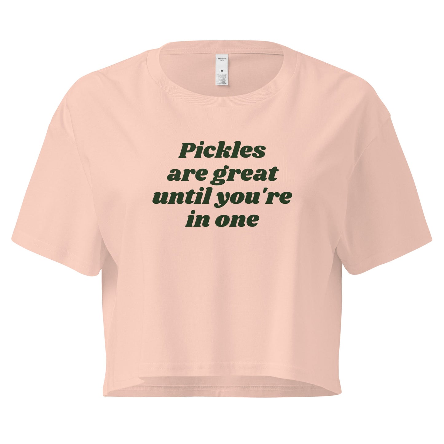 Pickles Are Great Until You're in One Crop Top - ninanush