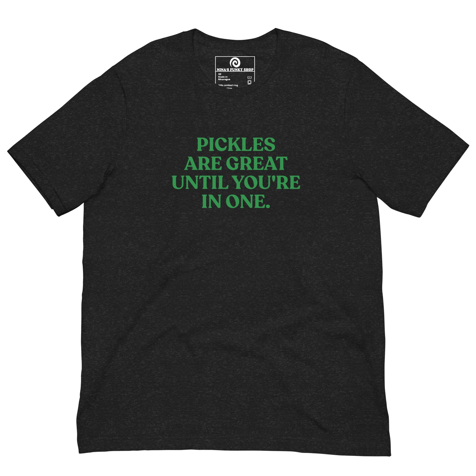 Pickles Are Great Until You're In One T-Shirt - Colorful - ninanush