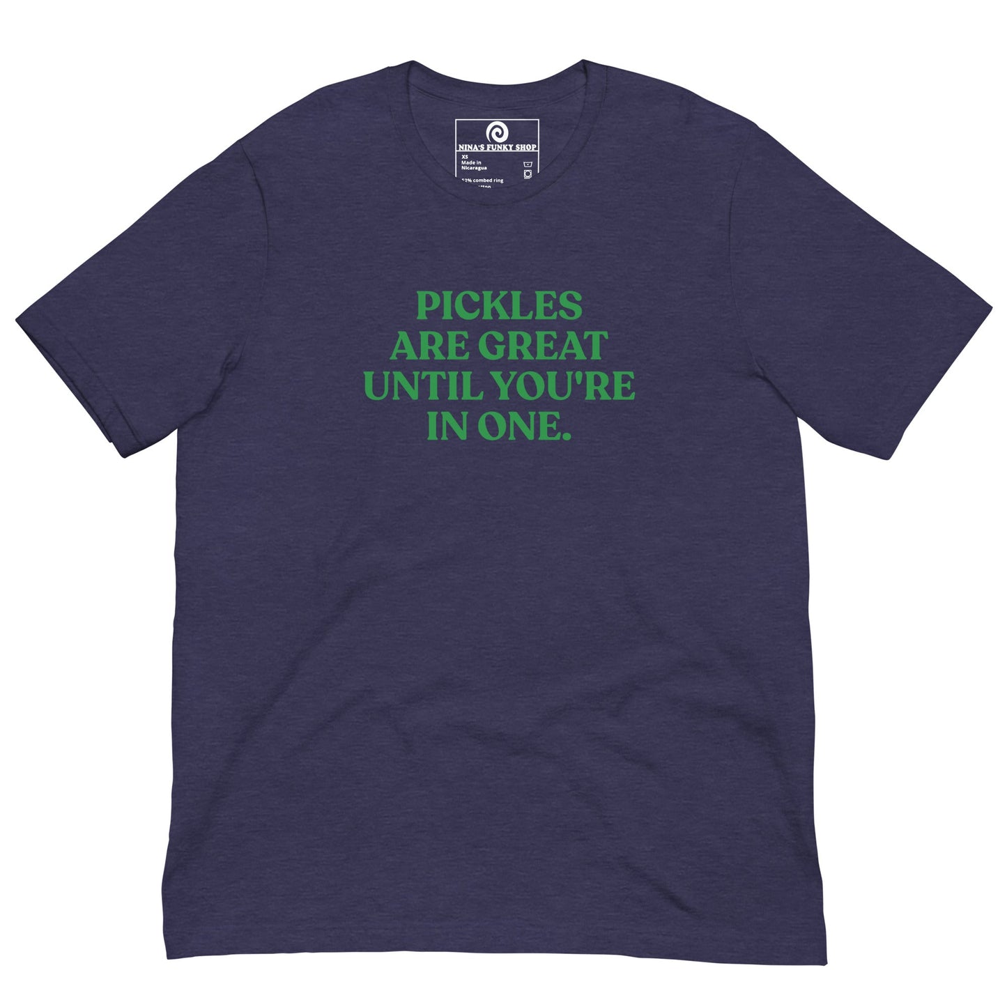 Pickles Are Great Until You're In One T-Shirt - Colorful - ninanush