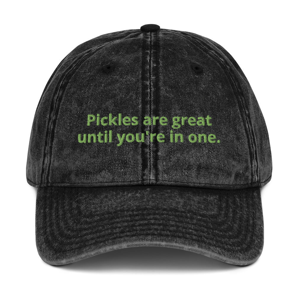 Pickles Are Great Until You're In One Vintage Dad Hat - ninanush