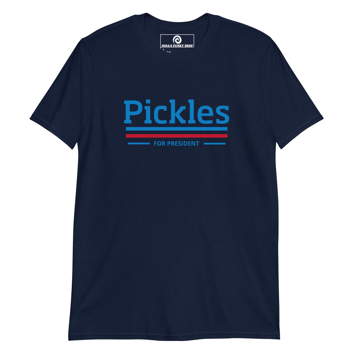Pickles For President T-Shirt - ninanush