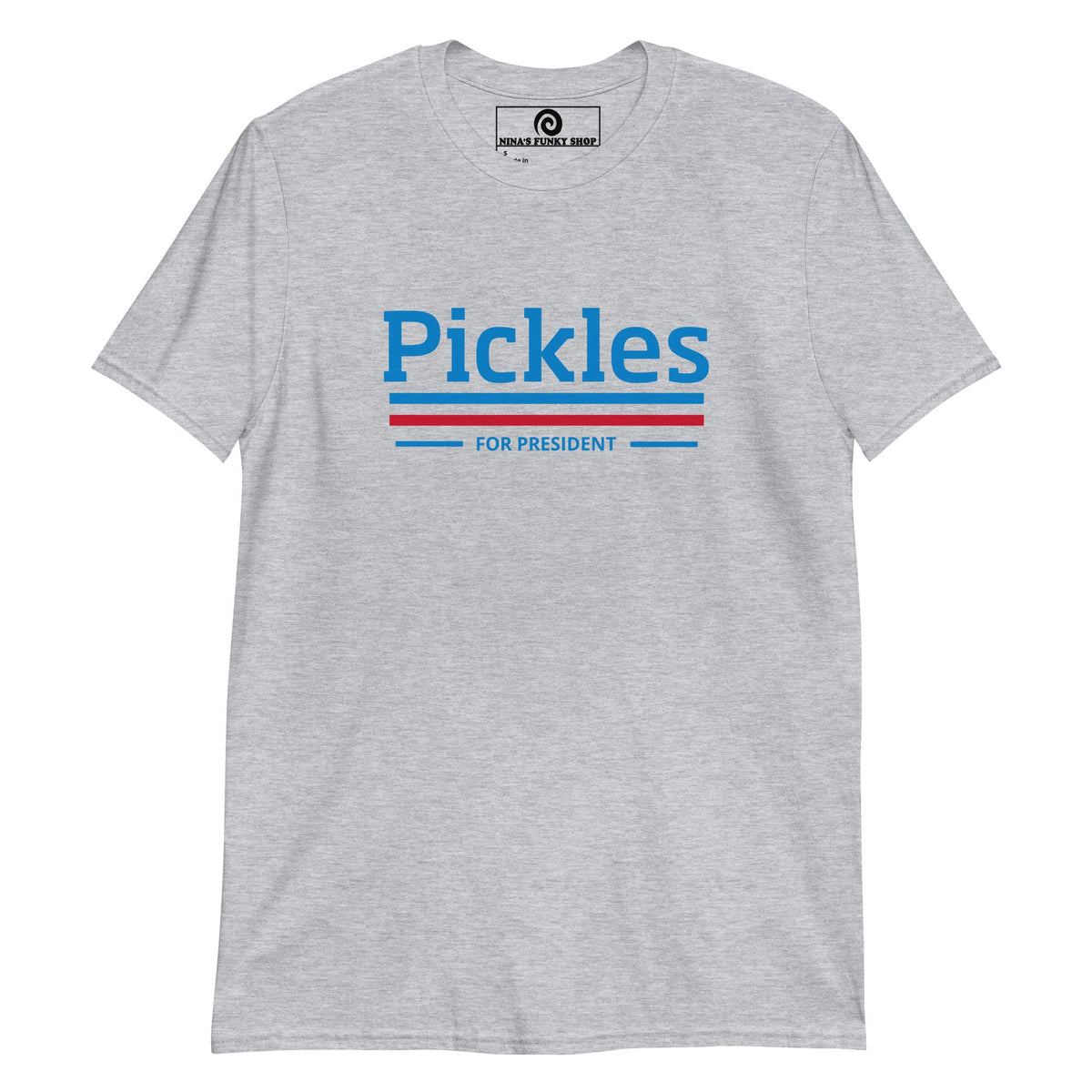 Pickles For President T-Shirt - ninanush
