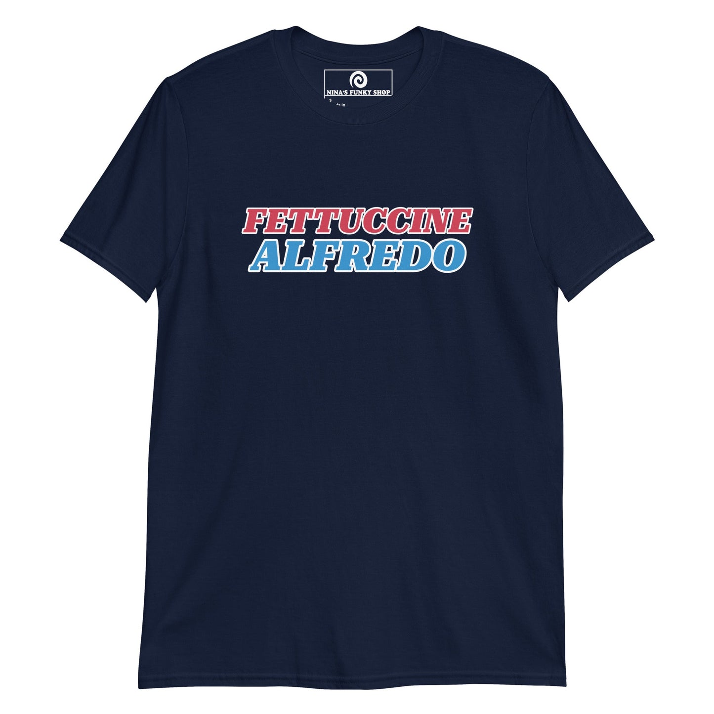 Red White & Blue Fettuccine Alfredo T-Shirt - ninanush