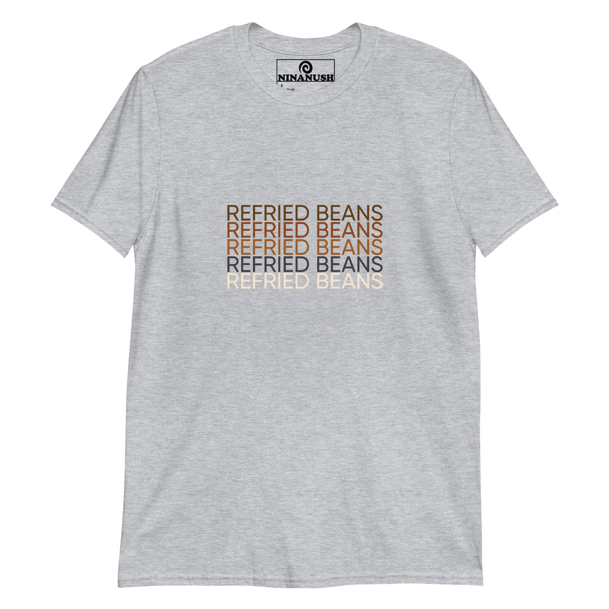 Refried Beans T-Shirt - ninanush
