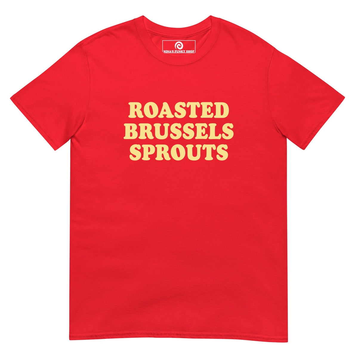Roasted Brussels Sprouts T-Shirt - ninanush