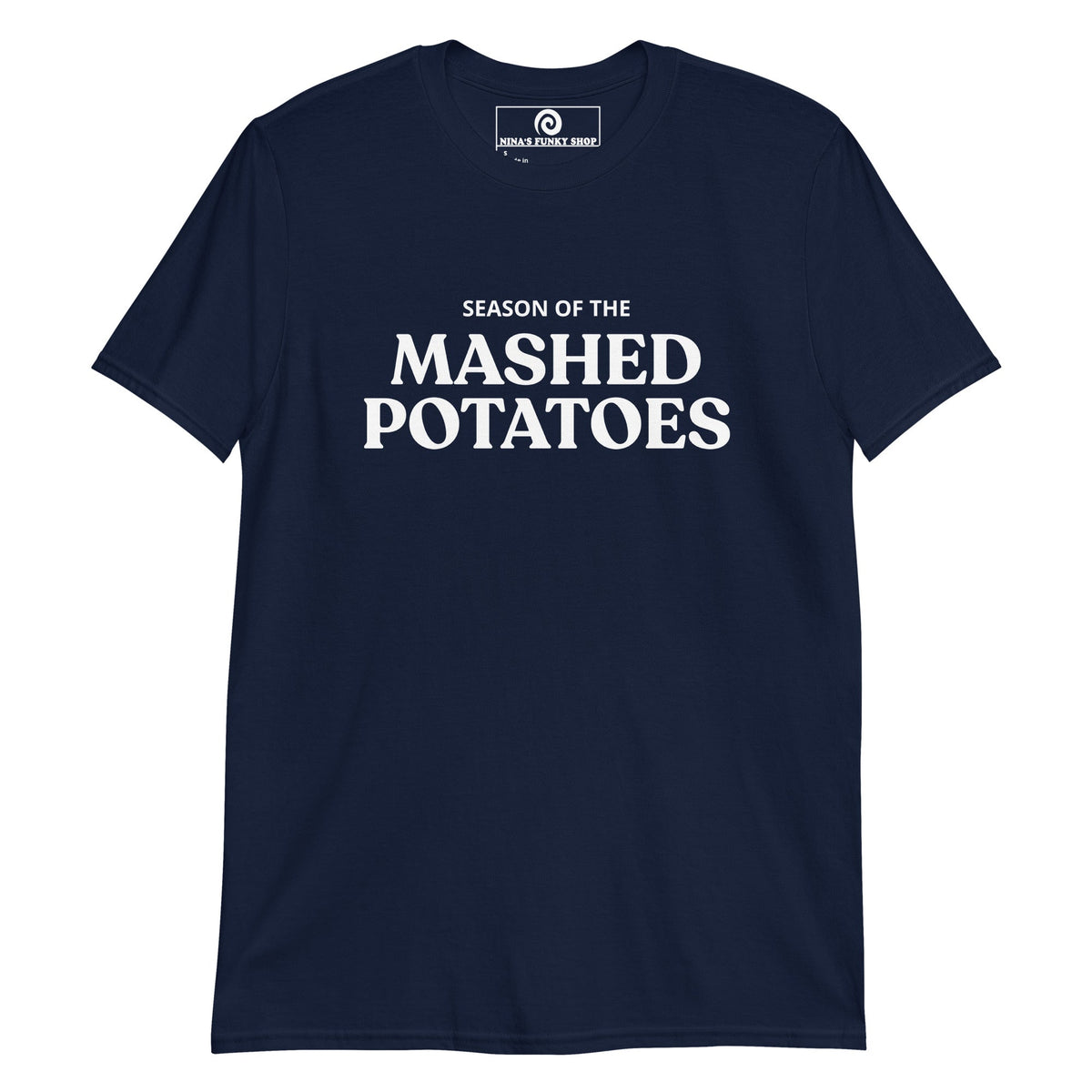 Season Of The Mashed Potatoes T-Shirt - ninanush