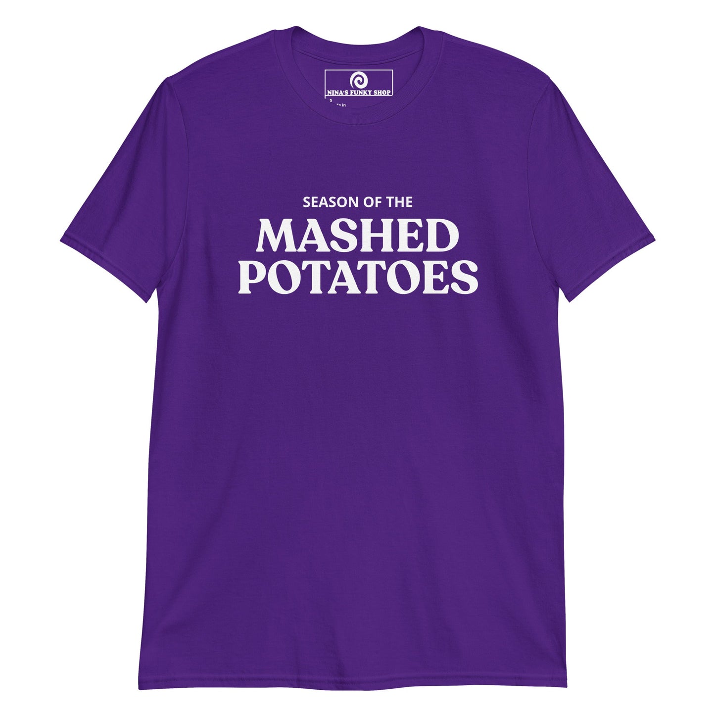 Season Of The Mashed Potatoes T-Shirt - ninanush