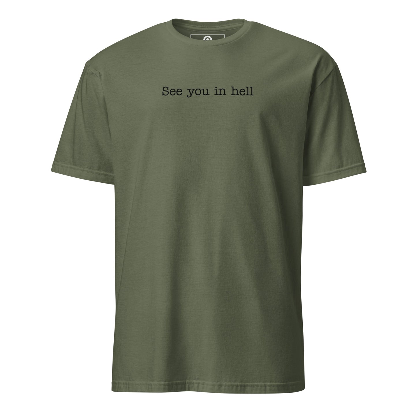See You In Hell T-Shirt - ninanush