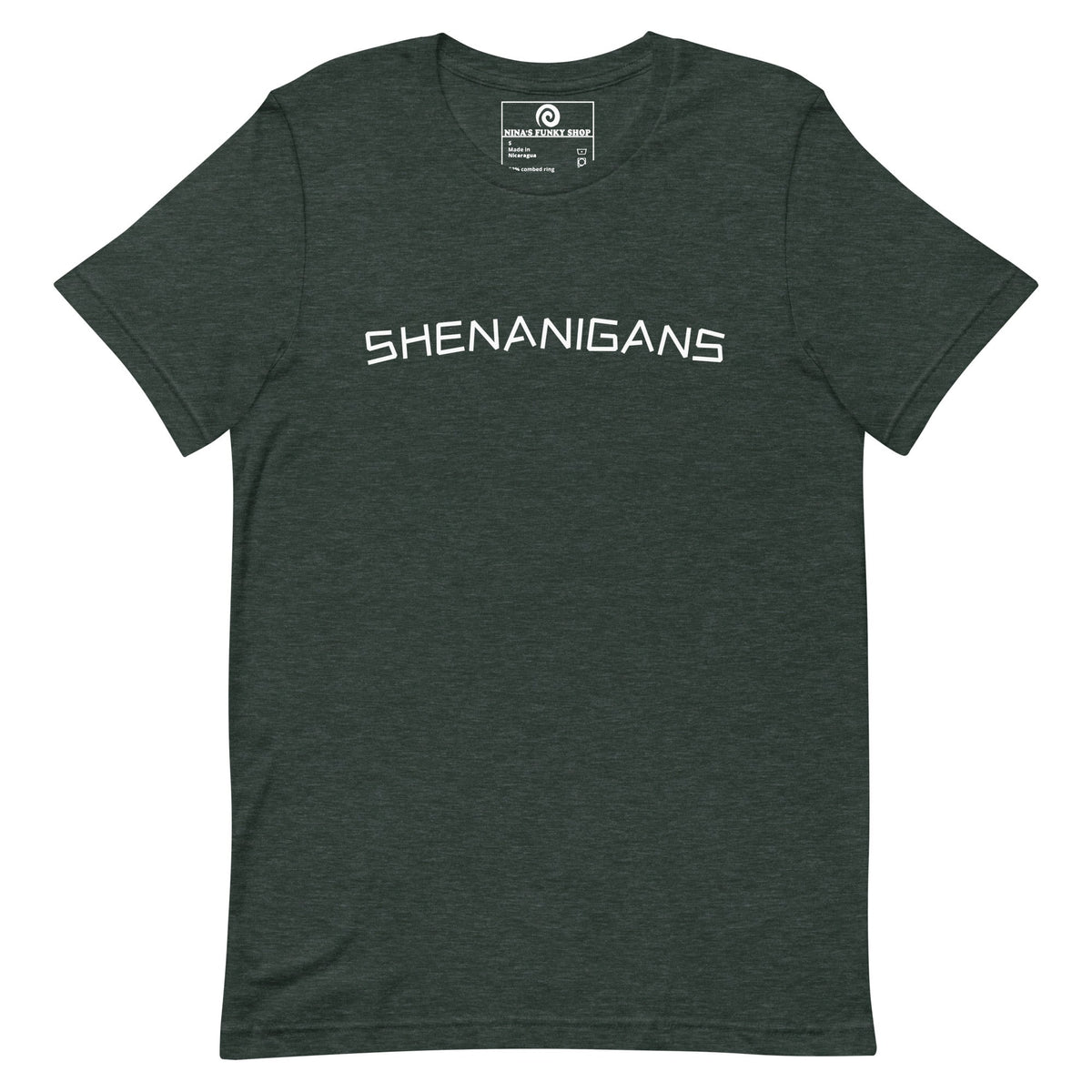 Shenanigans T-Shirt - ninanush