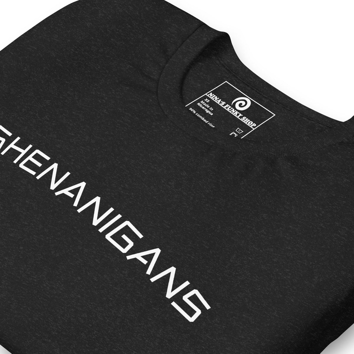 Shenanigans T-Shirt - ninanush