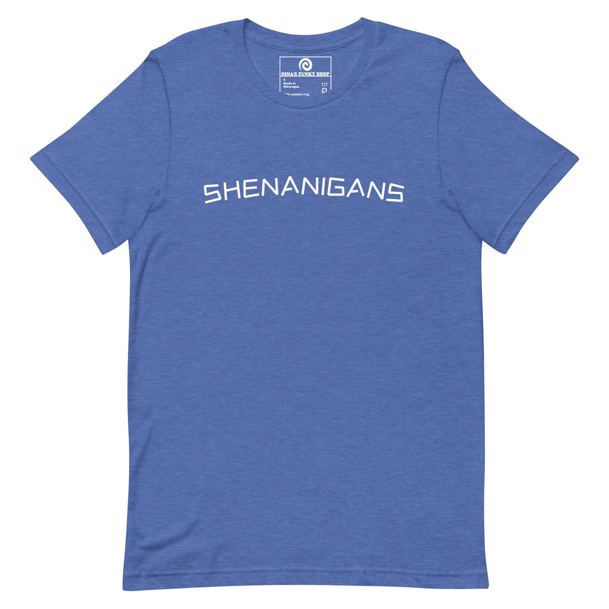 Shenanigans T-Shirt - ninanush