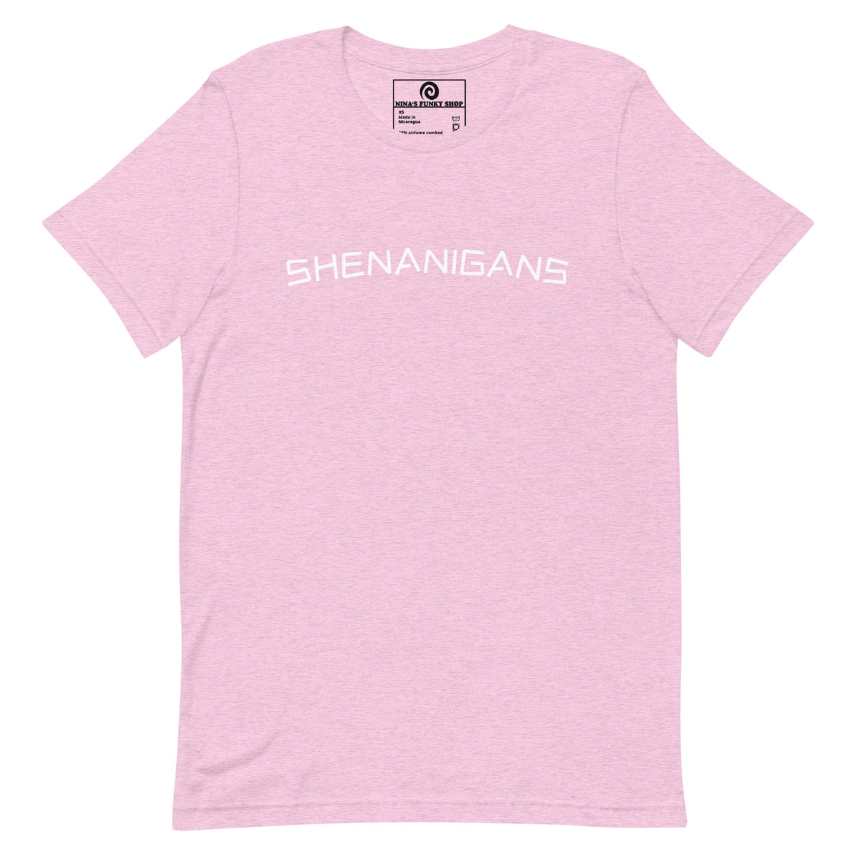 Shenanigans T-Shirt - ninanush