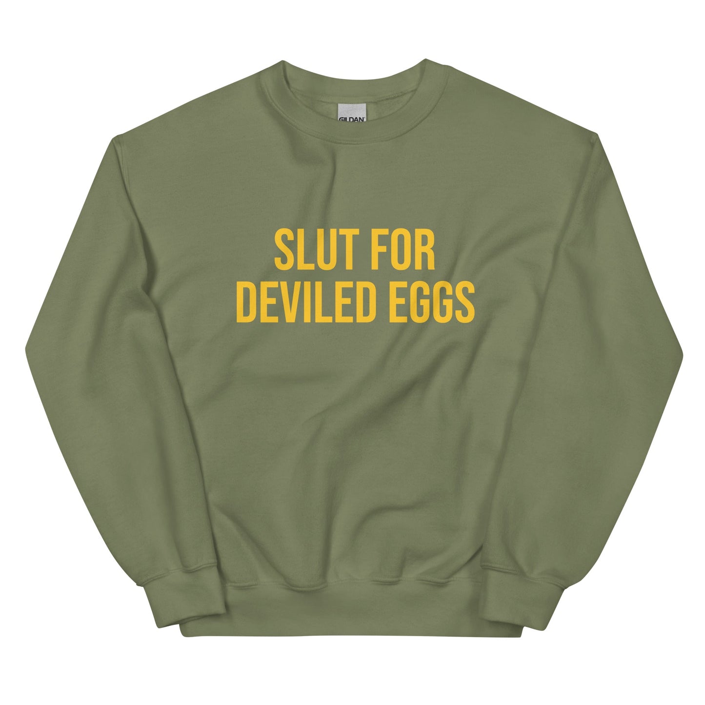 Slut For Deviled Eggs Sweatshirt - ninanush