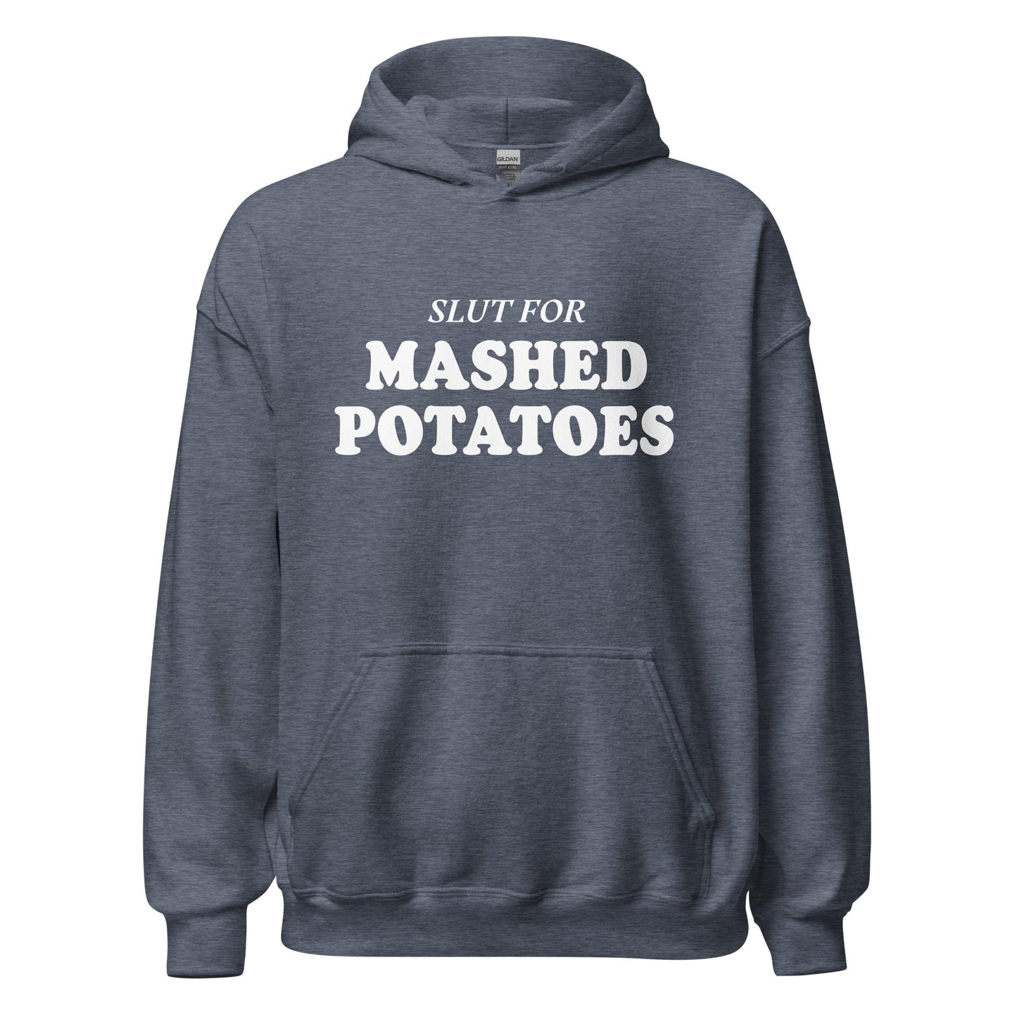 Slut For Mashed Potatoes Hoodie - ninanush