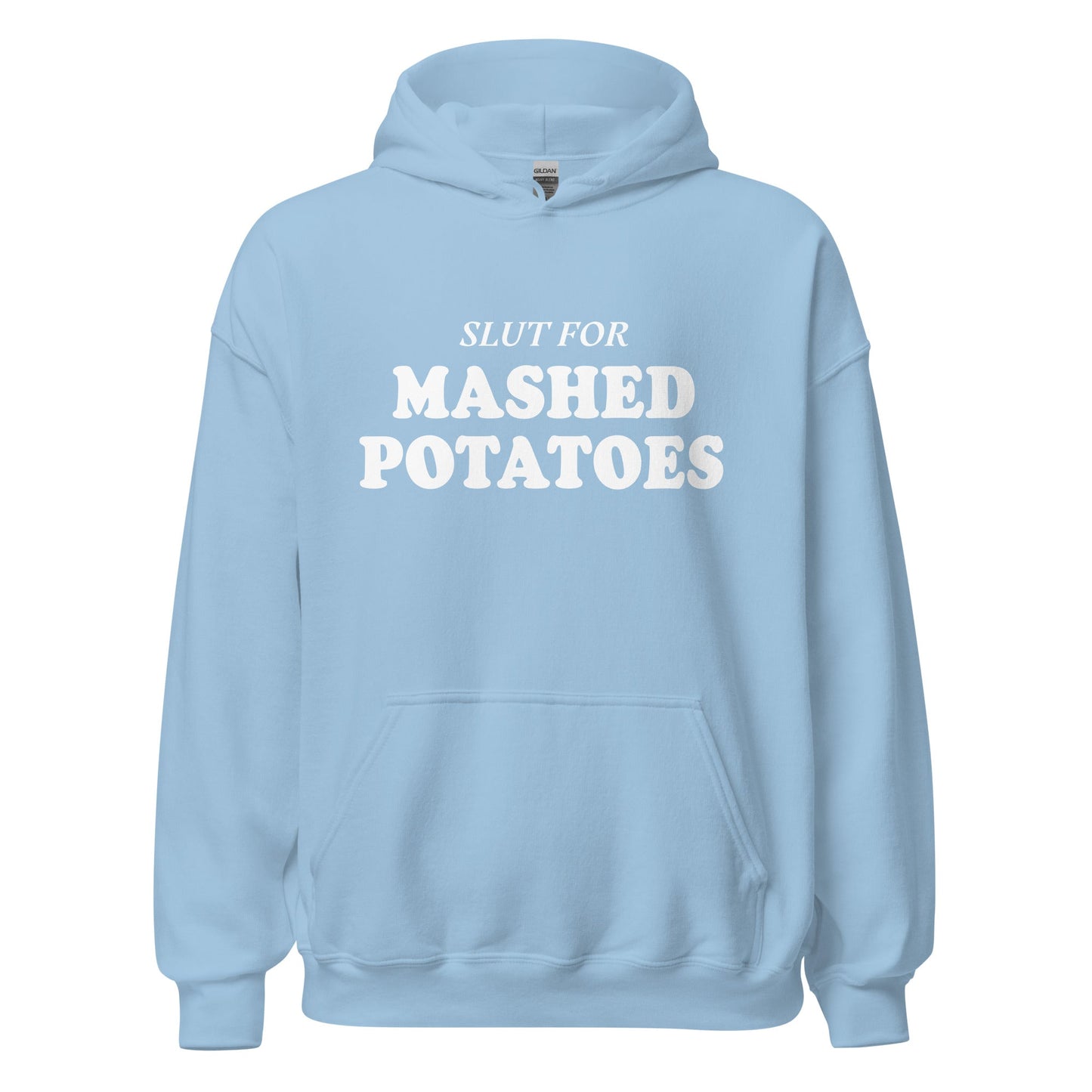 Slut For Mashed Potatoes Hoodie - ninanush
