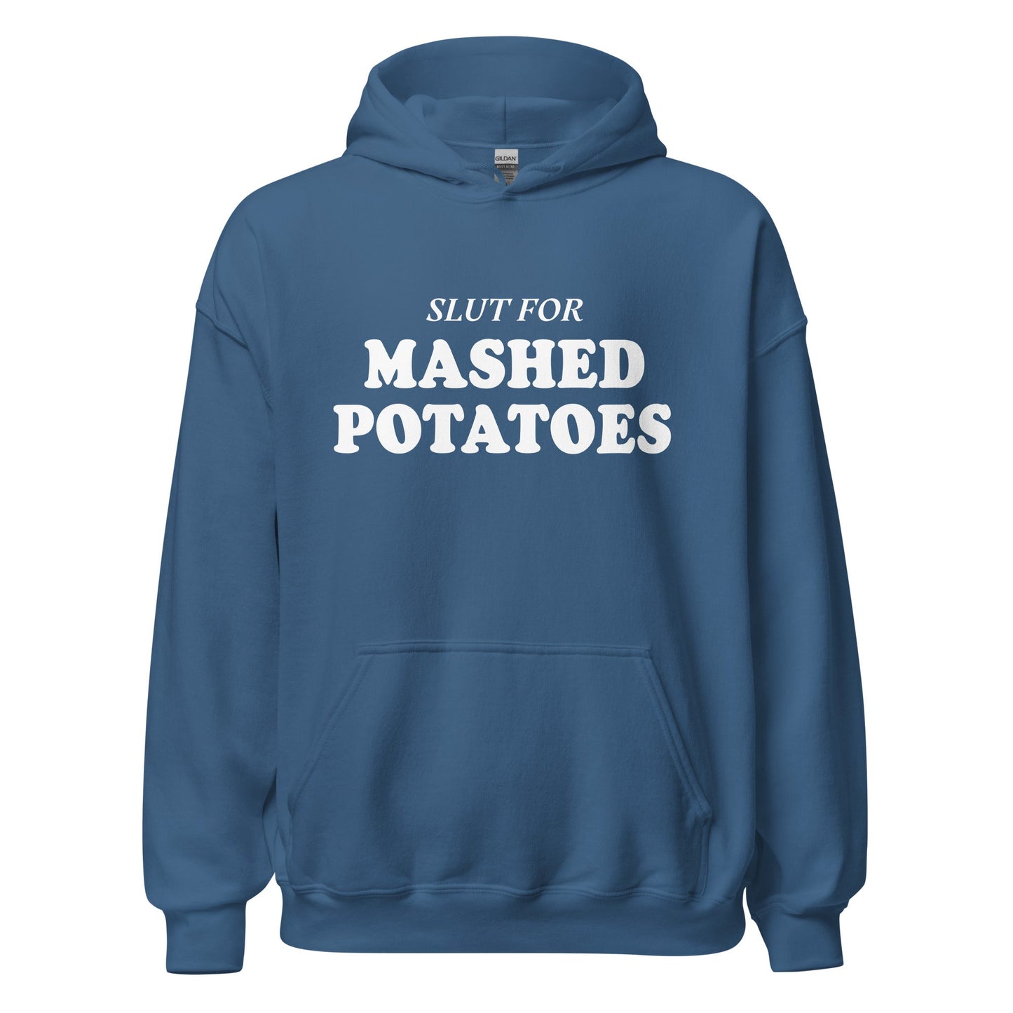 Slut For Mashed Potatoes Hoodie - ninanush