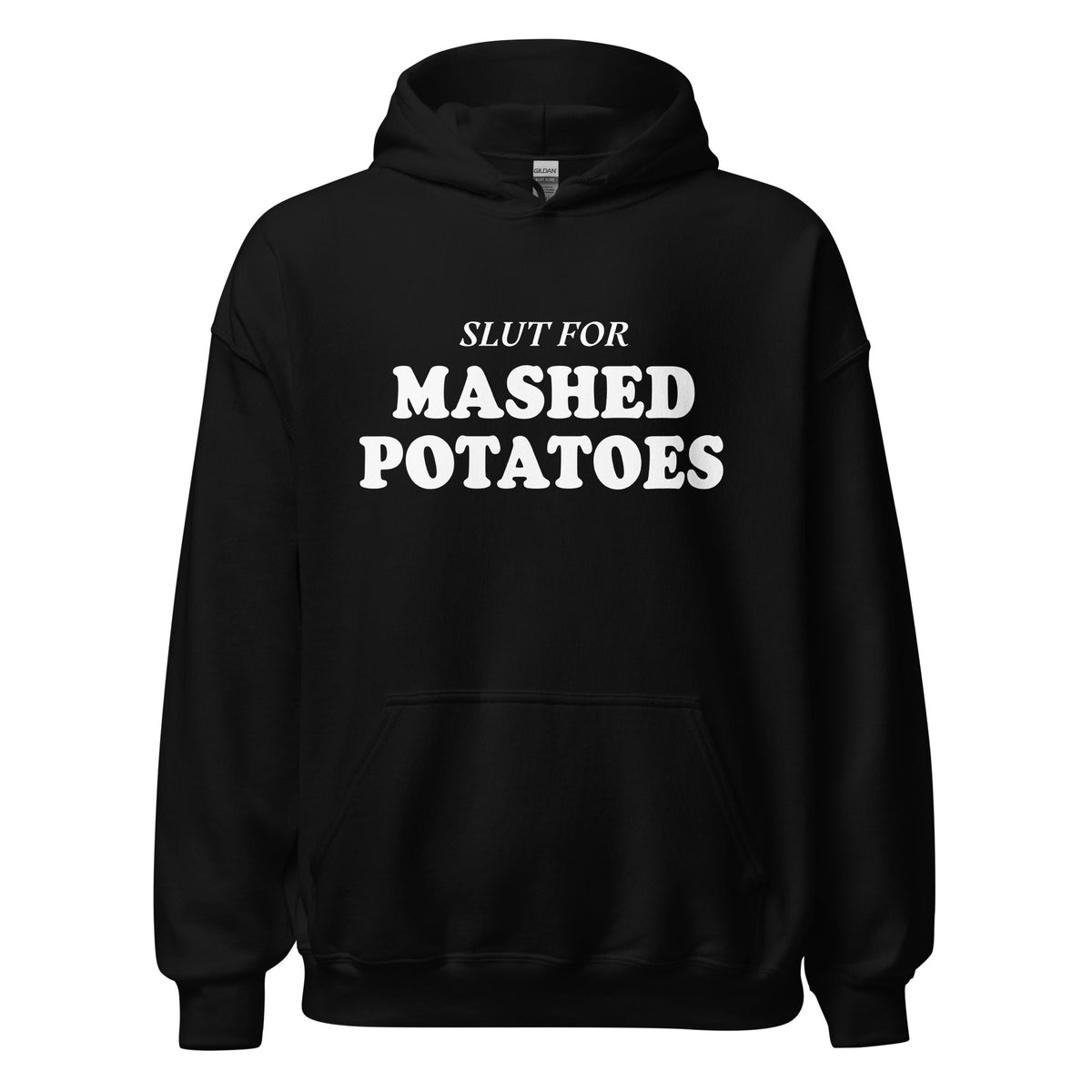 Slut For Mashed Potatoes Hoodie - ninanush