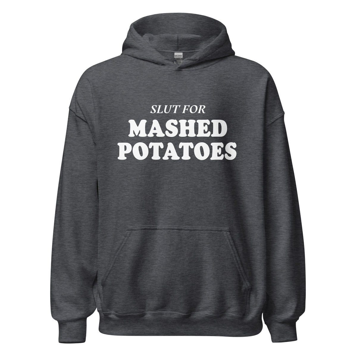 Slut For Mashed Potatoes Hoodie - ninanush