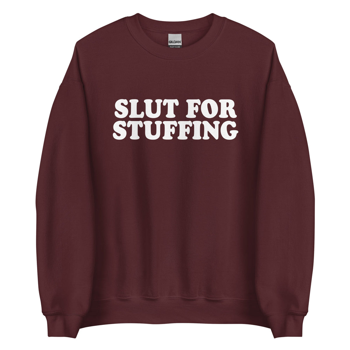 Slut For Stuffing Sweatshirt - ninanush