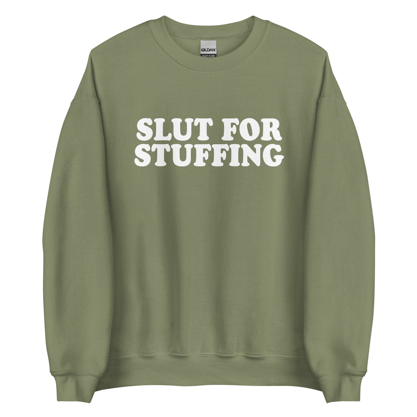 Slut For Stuffing Sweatshirt - ninanush