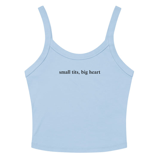 Small Tits, Big Heart Tank Top - ninanush