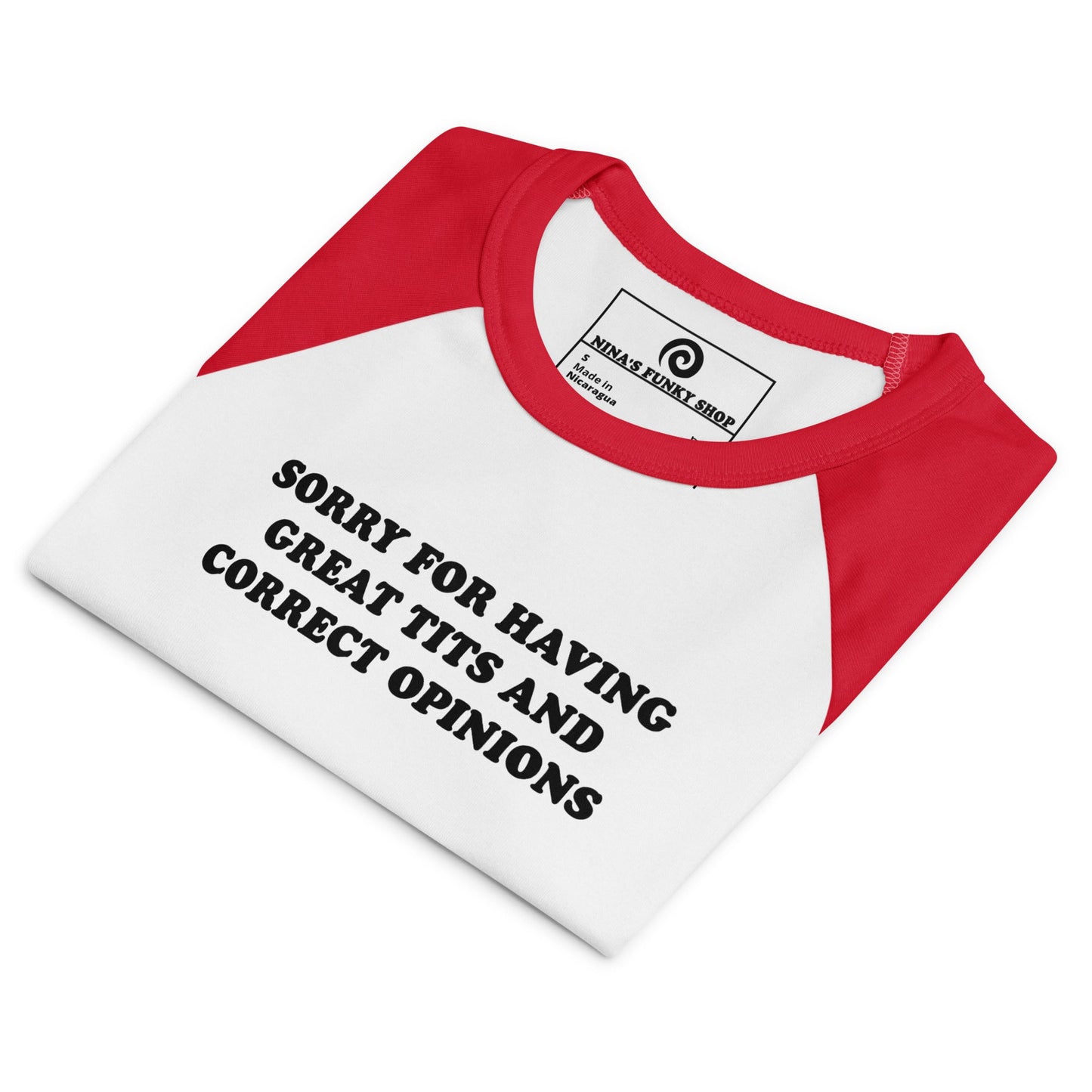 Sorry For Having Great Tits And Correct Opinions Raglan Tee - ninanush