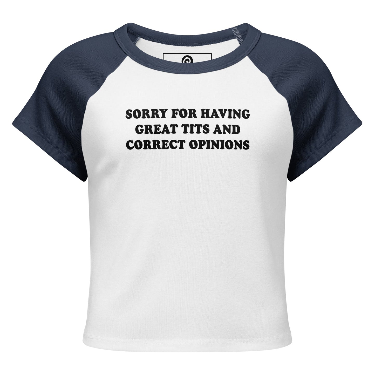 Sorry For Having Great Tits And Correct Opinions Raglan Tee - ninanush