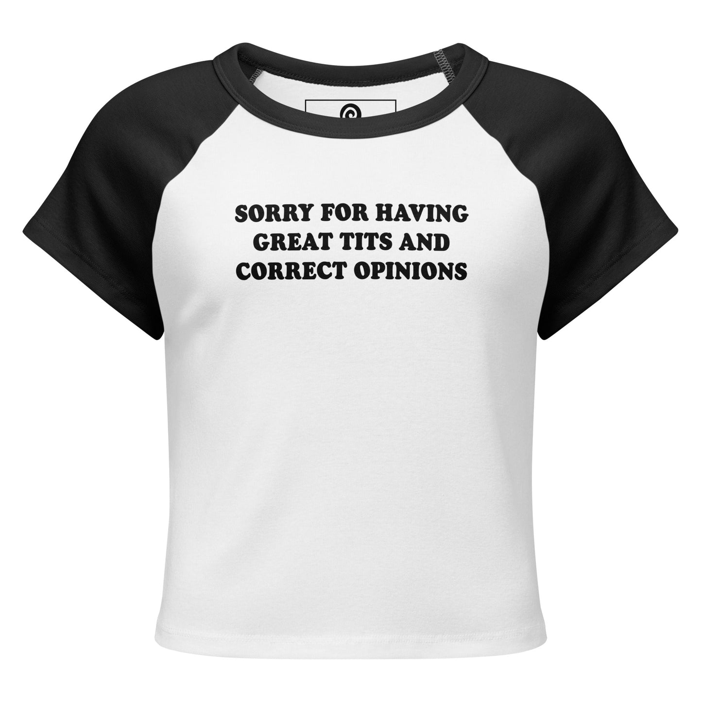 Sorry For Having Great Tits And Correct Opinions Raglan Tee - ninanush