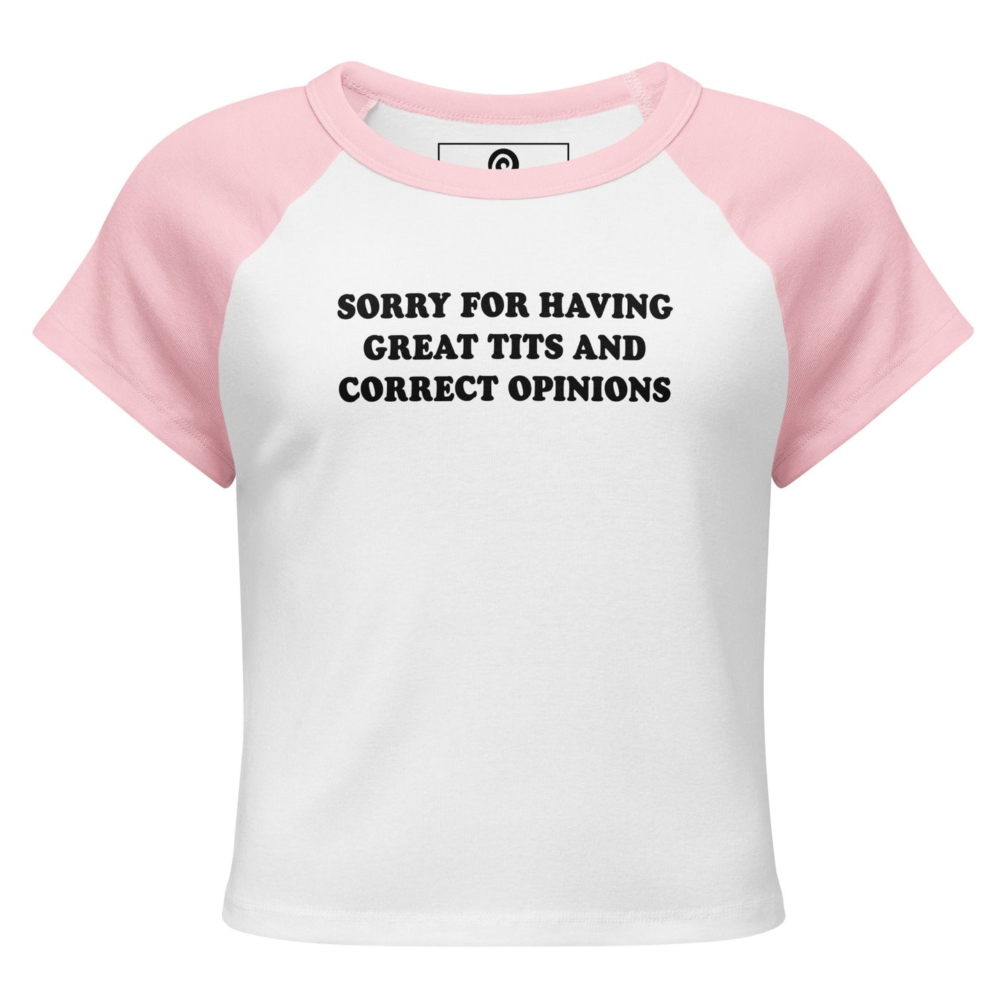 Sorry For Having Great Tits And Correct Opinions Raglan Tee - ninanush