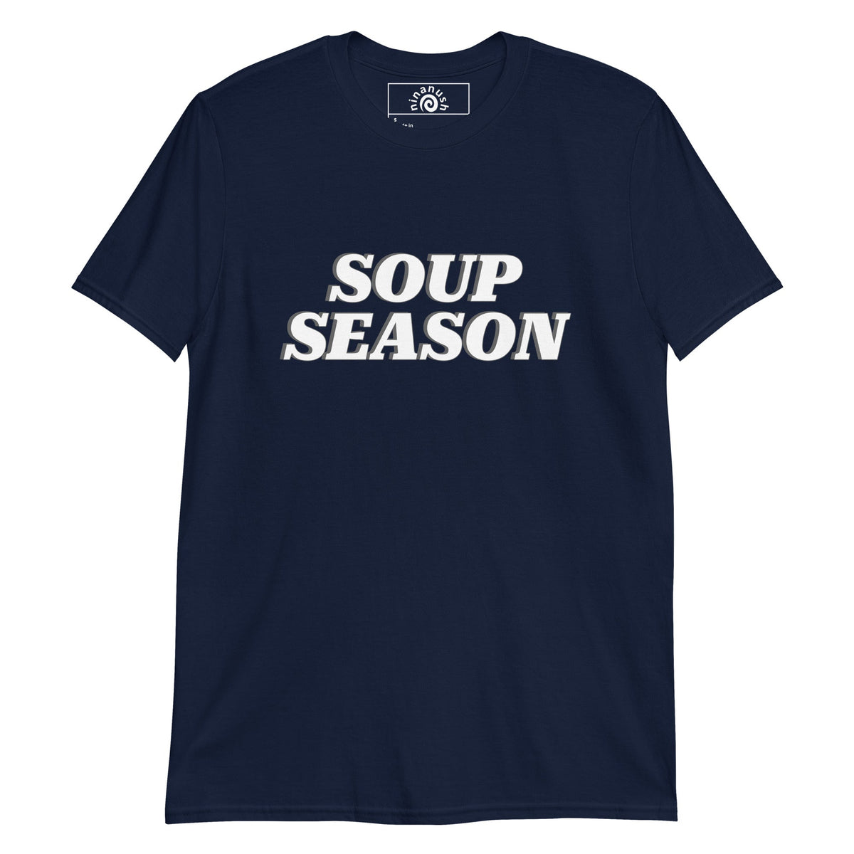 Soup Season T-Shirt - ninanush