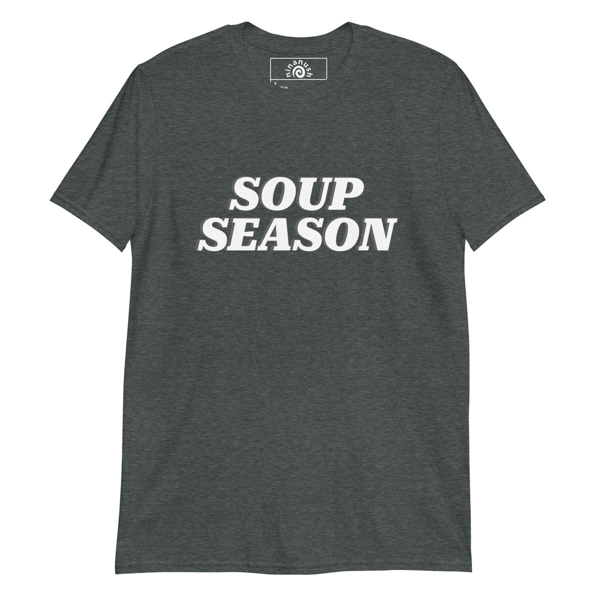 Soup Season T-Shirt - ninanush