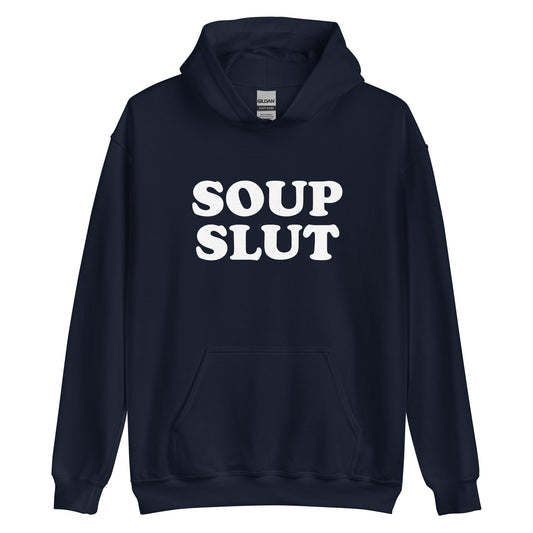 Soup Slut Hoodie - ninanush