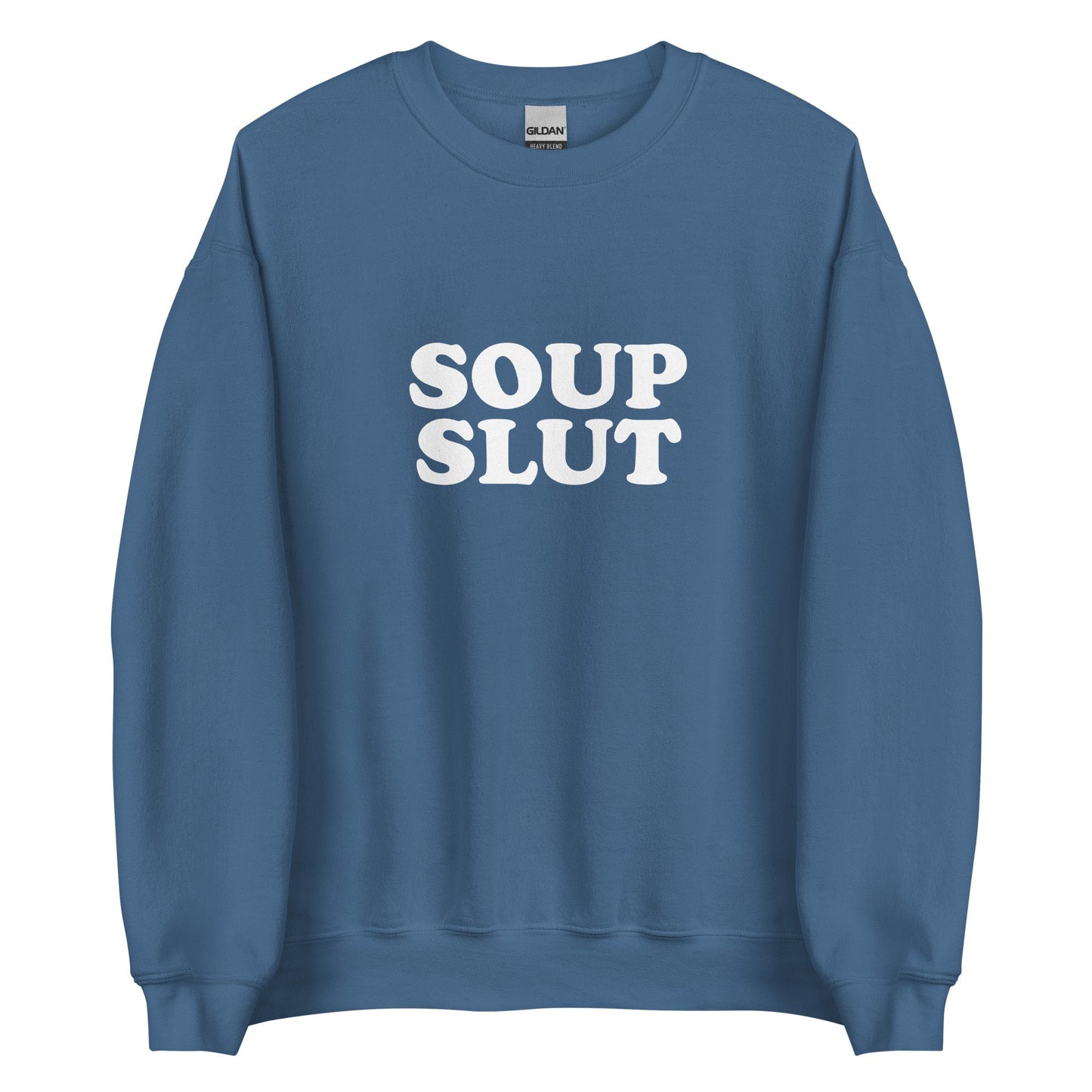 Soup Slut Sweatshirt - ninanush