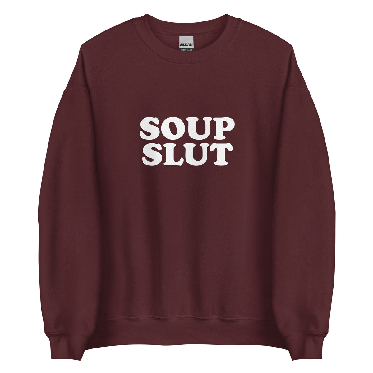 Soup Slut Sweatshirt - ninanush