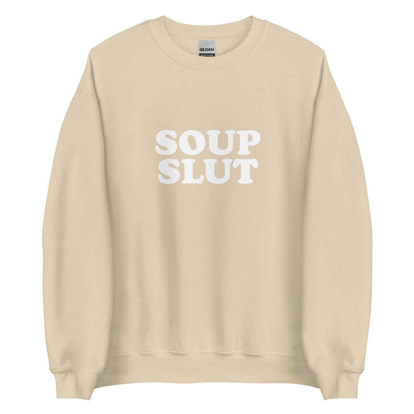 Soup Slut Sweatshirt - ninanush